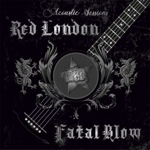 Red London / Fatal Blow - Acoustic Sessions LP+CD