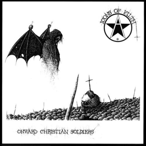 Icons Of Filth – Onward Christian Soldiers LP