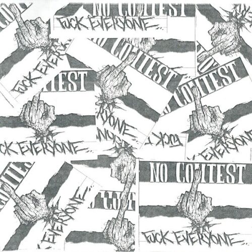No Contest - Fuck Everyone 7"
