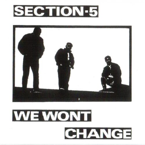 Section 5 - We Wont Change LP