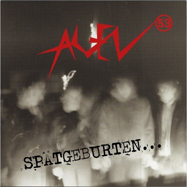 Agen 53 - Spätgeburten LP