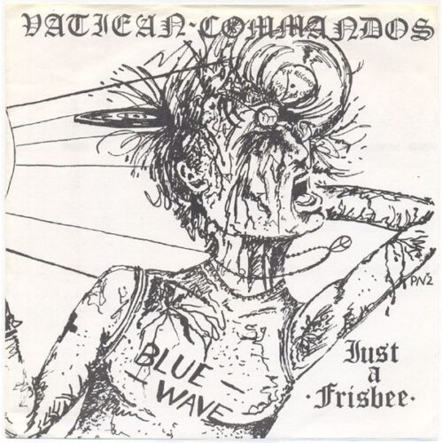 Vatican Commandos - Just A Frisbee 7"