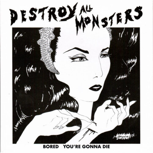 Destroy All Monsters - Bored 7"