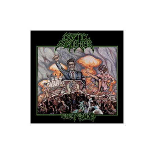 Cryptic Slaughter - Money Talks LP