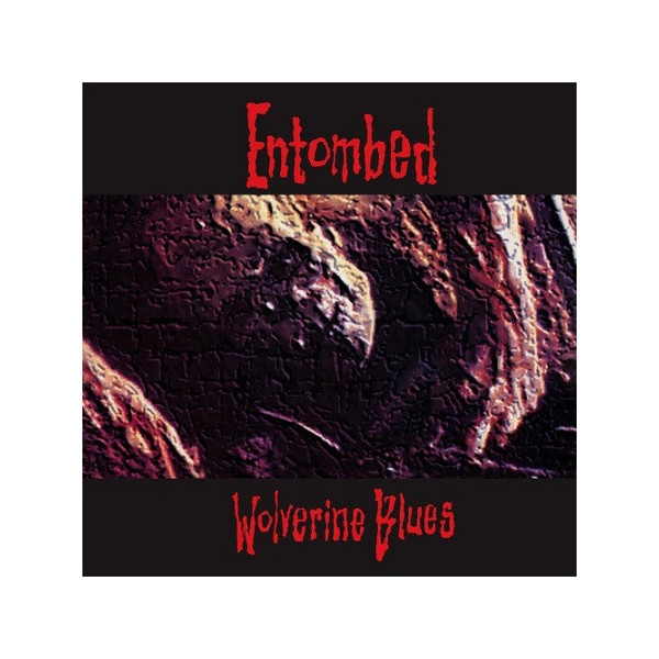 Entombed - Wolverine Blues LP