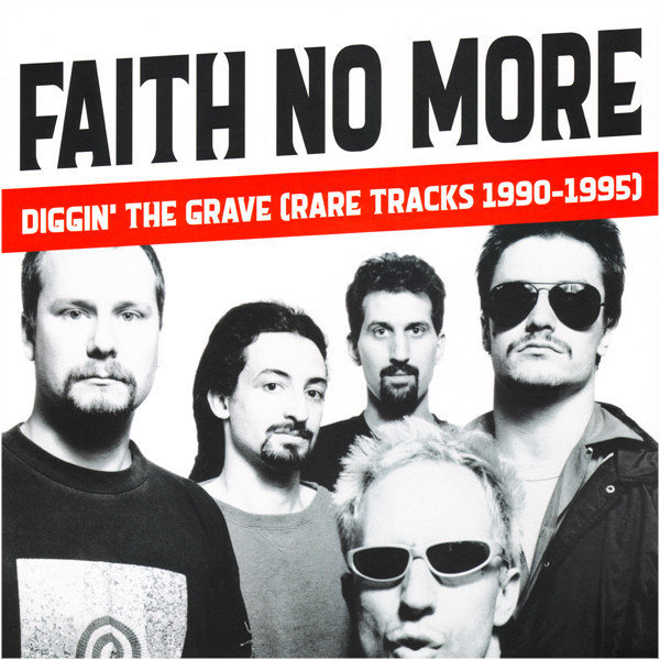 Faith No More - Diggin The Grave (Rare Tracks 1990-1995) LP
