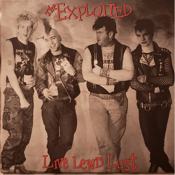 Exploited - Live Lewd Lust LP