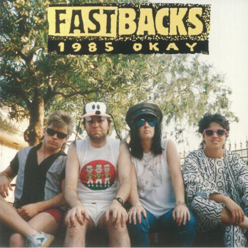 Fastbacks - 1985 Okay LP
