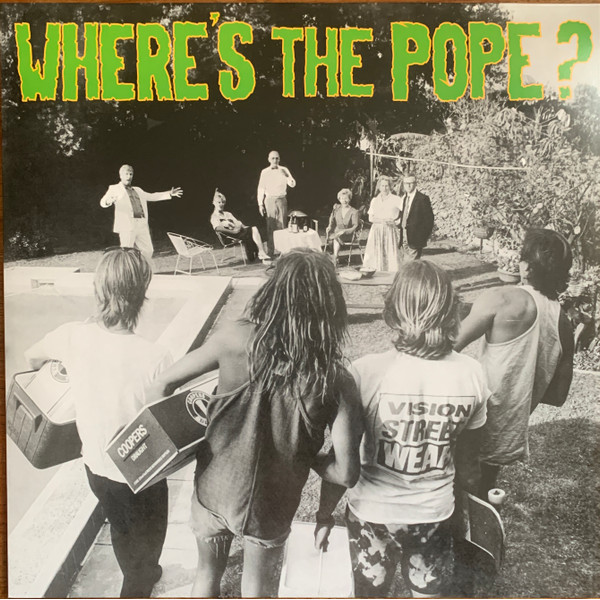 Where's The Pope - Sunday Afternoon BBQ's LP