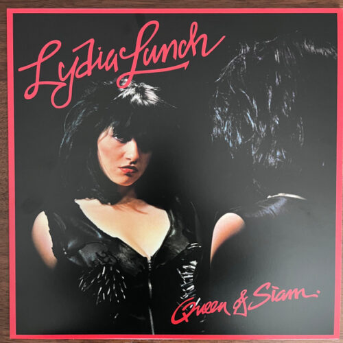 Lydia Lunch - Queen Of Siam LP