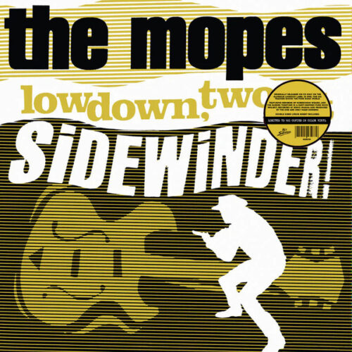 Mopes, the - Lowdown, Two-Bit Sidewinder! LP