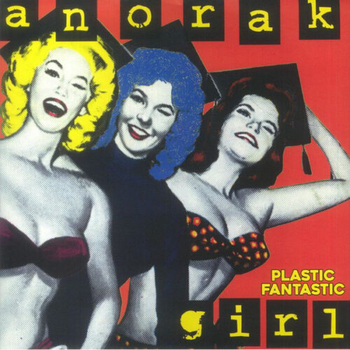 Anorak Girl - Plastic Fantastic LP