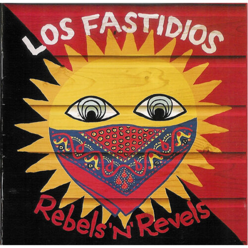 Los Fastidios - Rebels 'n' Revels CD
