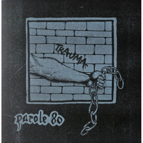 Parole 80 - Trauma 7"