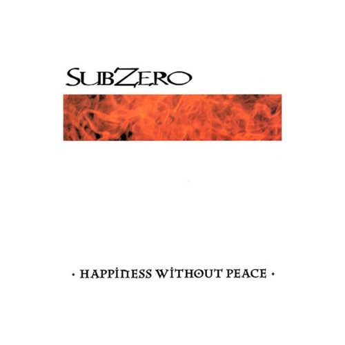 Subzero - Happiness Without Peace LP