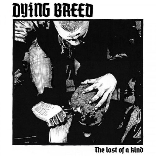 Dying Breed - The Last Of A Kind LP