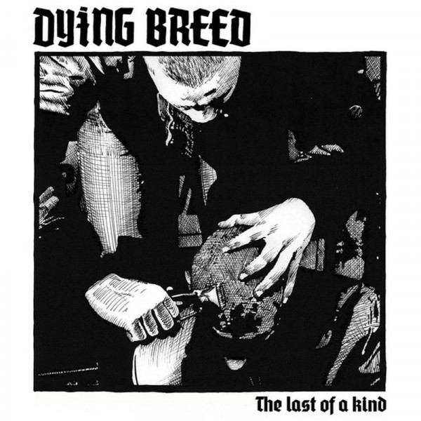 Dying Breed - The Last Of A Kind LP