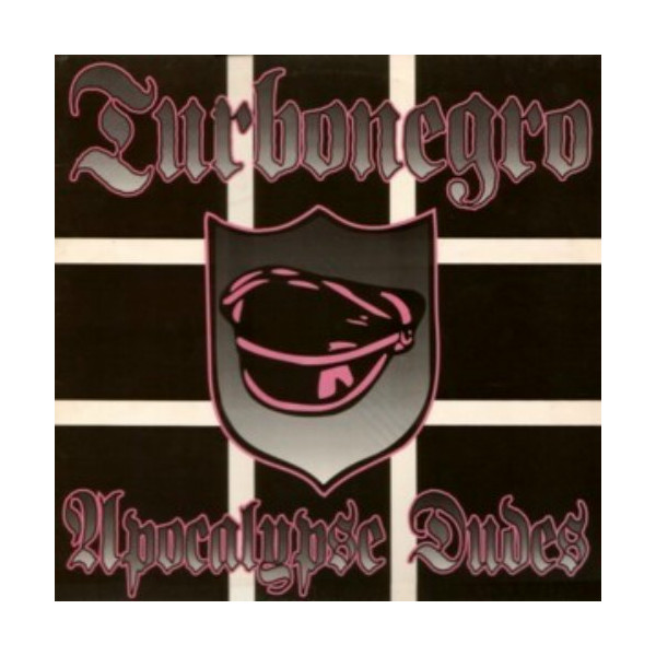 Turbonegro - Apocalypse Dudes LP