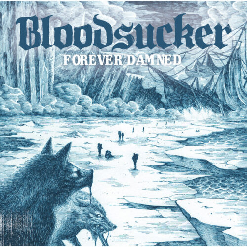 Bloodsucker - Forever Damned LP