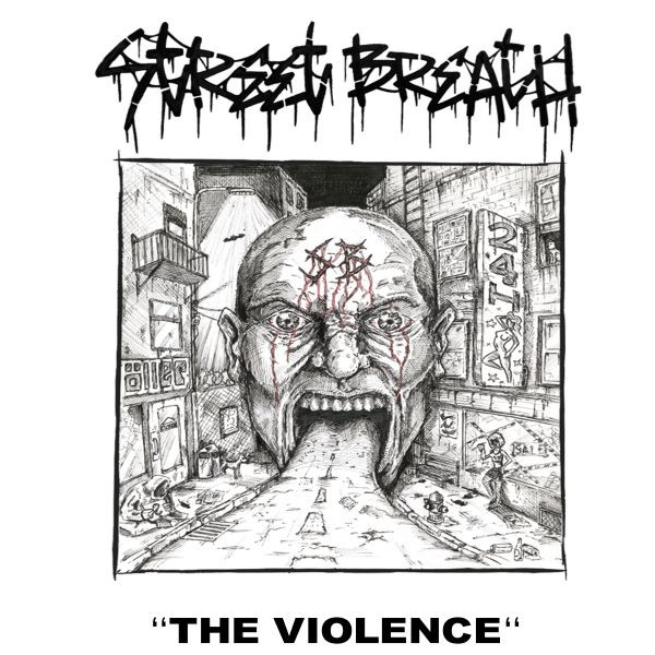 Street Breath - The Violence DEMO TAPE