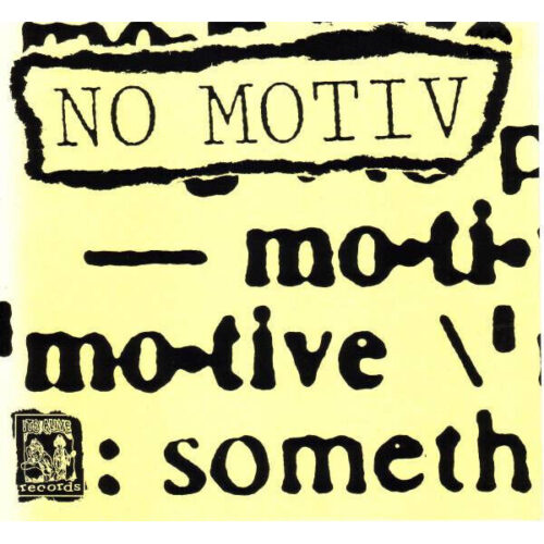No Motiv / The Choice - True Reality / Cup Of Reality 7"