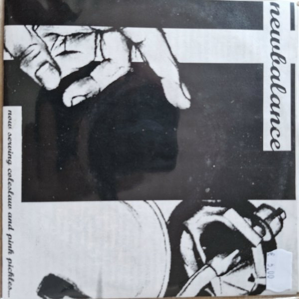 Newbalance - Now Serving Coleslaw And Pink Pickles... 7"