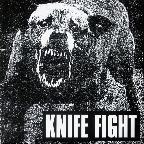 Knife Fight - Knife Fight 7"