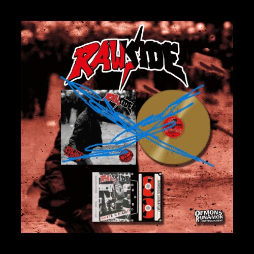 Rawside - Police Terror DEMO UNITE AND FIGHT TAPE 25th Anniversary Edition