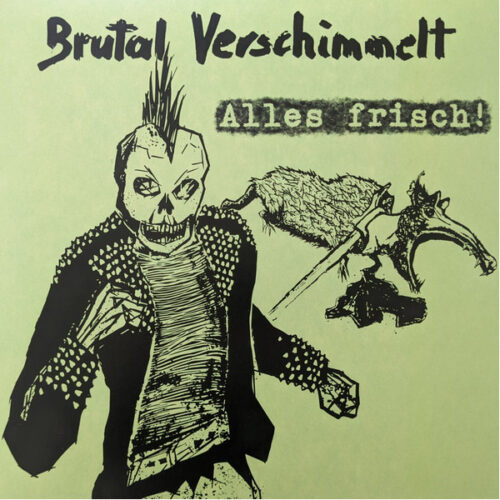Brutal Verschimmelt - Alles Frisch LP