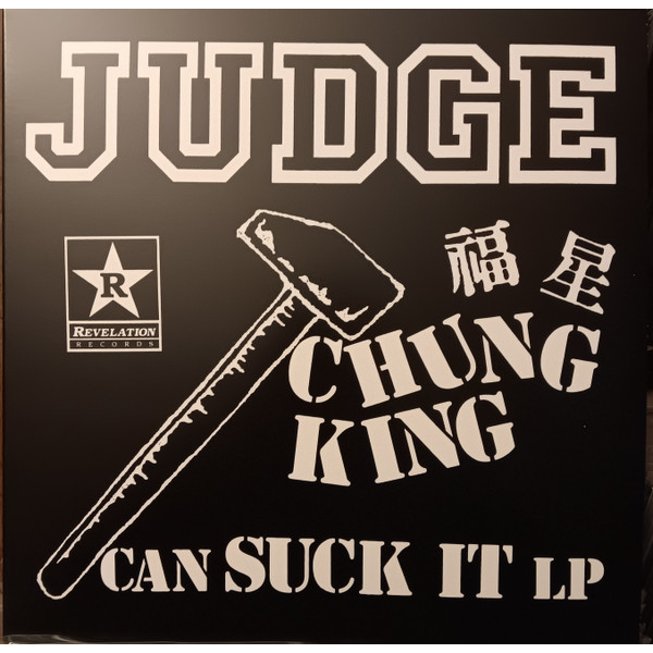Judge - Chung King Can Suck It LP
