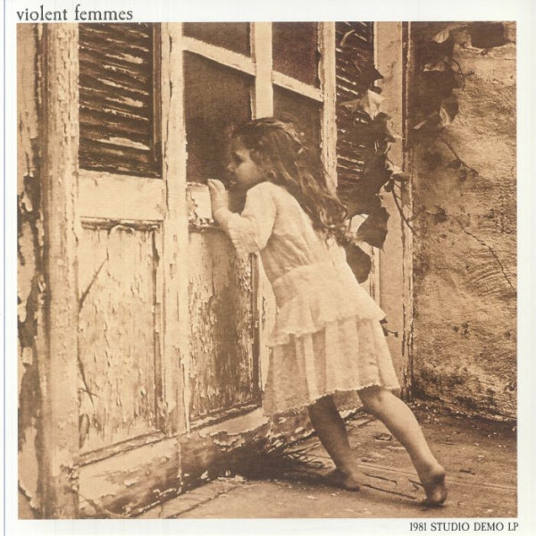 Violent Femmes - 1981 Studio Demo LP