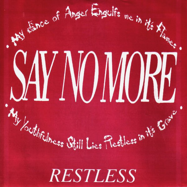 Say No More - Restless 7"