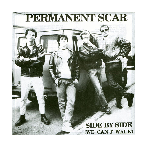 Permanent Scar - Side By Side 7"