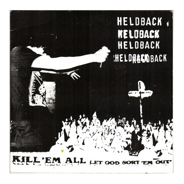 Heldback - Kill Em All 7"