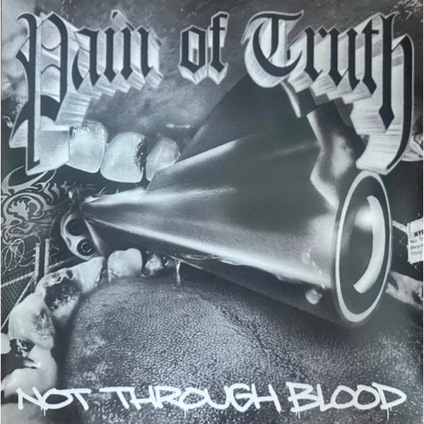 Pain Of Truth - Not Through Blood LP