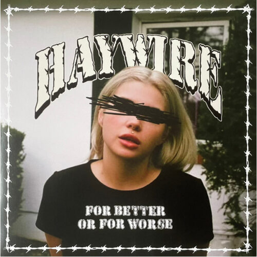 Haywire - For Better Or For Worse LP