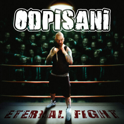 Odpisani - Eternal Fight LP