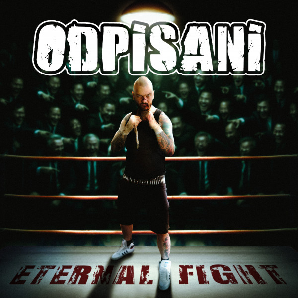 Odpisani - Eternal Fight LP