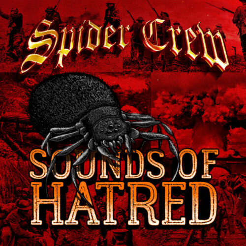 Spider Crew - Sounds Of Hatred CD