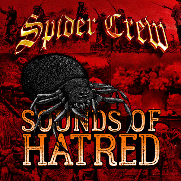 Spider Crew - Sounds Of Hatred CD