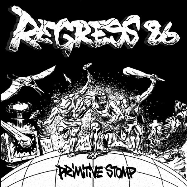 Regress 86 - Primitive Stomp LP