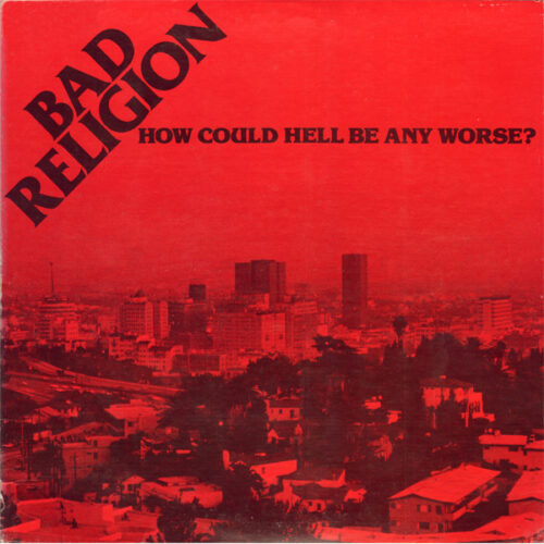 Bad Religion - How Could Hell Be Any Worse? LP