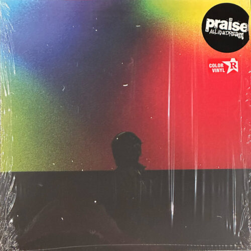 Praise - All In A Dream LP