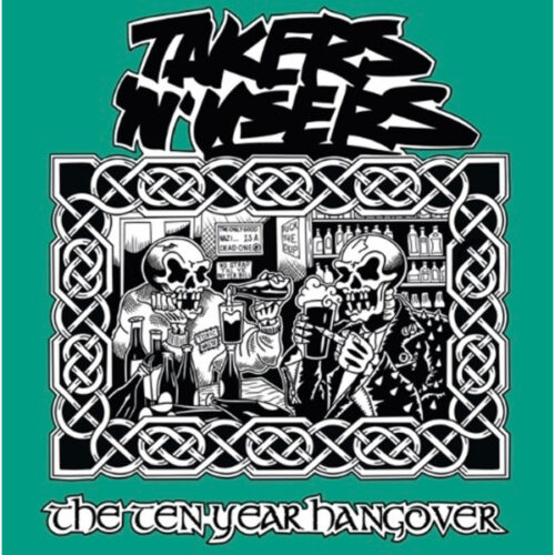 Takers & Users - The Ten Year Hangover LP