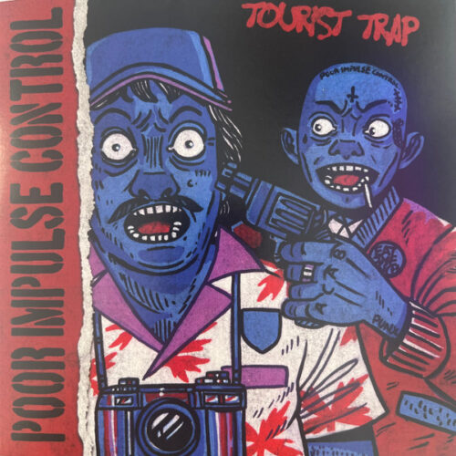Poor Impulse Control - Tourist Trap 7"