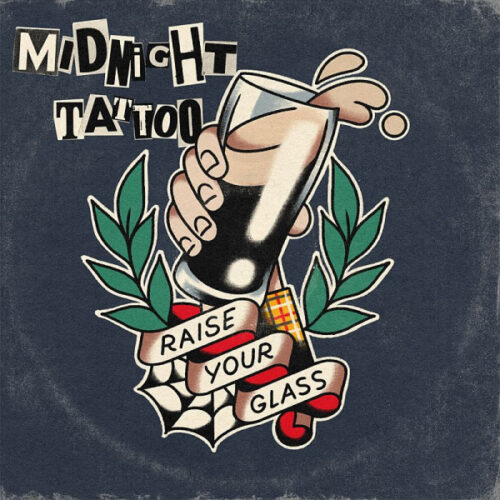 Midnight Tattoo - Raise Your Glass LP