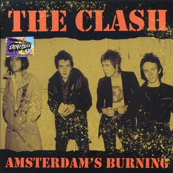 Clash, the - Amsterdam's Burning LP