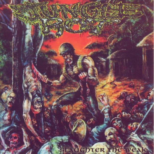 Jungle Rot - Slaughter Of The Weak LP