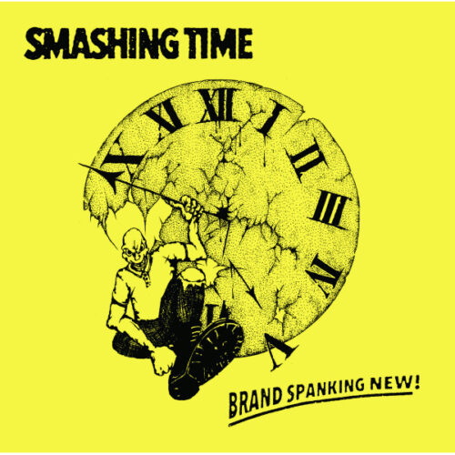 Smashing Time - Brand Spanking New! 10"