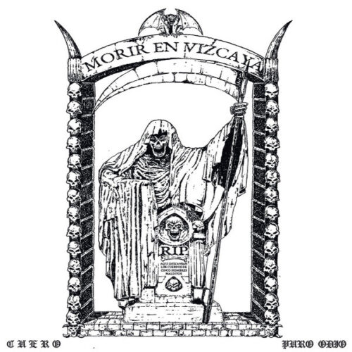 Puro Odio vs Cuero - Morir En Vizcaya LP